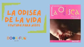 La Odisea de la Vida, contada para niños