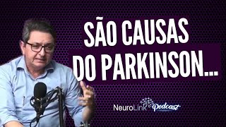 O QUE CAUSA O PARKINSON?