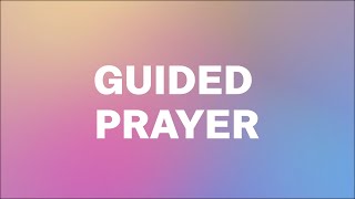 GUIDED PRAYER FOR PATIENCE | ROSE CHURCH