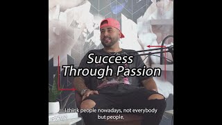 Success Through Passion