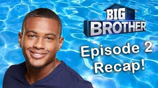 Big Brother 21 Episode 2 Recap