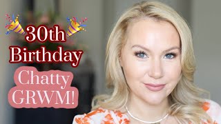 30th Birthday Chatty GRWM | Using Reliable Foolproof Makeup Favorites | July Giveaway Open!