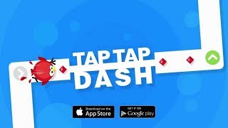 TAP TAP DASH [Android] [KDJ] Trailer Gameplay