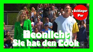 Neonlicht - Sie hat den Look (ZDF Fernsehgarten 22.05.2022)