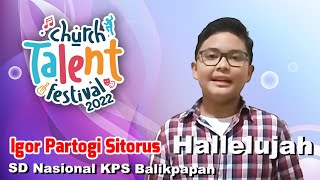 #CBNChurchTalentFestival50Besar Igor Partogi Sitorus_Menyanyi Hallelujah