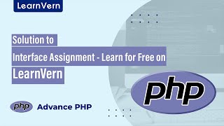 Solution to Interface Assignment - Learn for Free on LearnVern