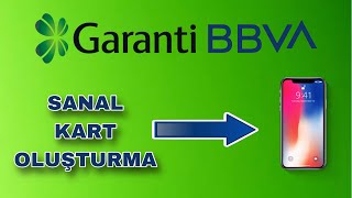 Garanti Sanal Kart Oluşturma Mobil - Garanti Dijital Kart Açma