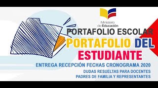 Portafolio Escolar del Estudiante - Régimen Sierra Entrega Recepción Fechas Cronograma 2020