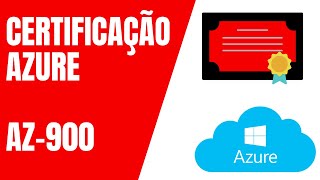 Certificação Azure AZ-900 - Como tirei a minha + Material  de estudo