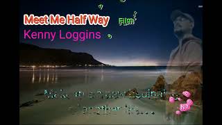 Kenny Loggins - Meet Me Halfway + Lyrics/HQ