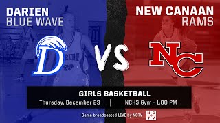 Girls Basketball - New Canaan vs Darien - 12/29/2022