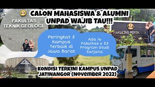 PASCA PANDEMI COVID-19, Begini Kondisi Kampus UNPAD Jatinangor | Calon Mahasiswa & Alumni WAJIB TAU!