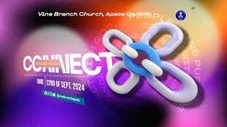 Vine Branch Connect LIVE 🔴 | Glorious Worship Service | 22nd September, 2024