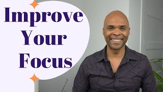 5 Brain Hacks To Improve Your Focus -  Easy Steps