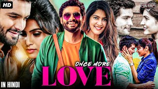 LOVE ONCE MORE - Hindi Dubbed Full Movie | Diganth, Sangeeta Chauhan | South Romantic Action Movie