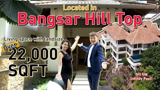 22,000sq.ft. Hilltop Residence in Bangsar! | Hunt & Home | ST Group KL