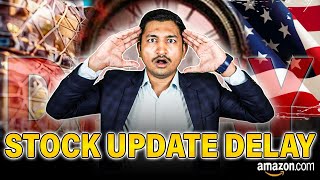 Stock Update Delay Amazon USA | Sanjay Solanki | eCommerce Expert