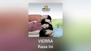 Vierra - Rasa Ini (Official Audio)