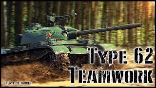 World of Tanks // Type 62 // Redshire // Teamwork