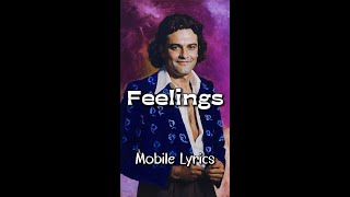 Feelings by Morris Albert - Lyrics #lyricsmobileedition #FeelingsLyrics #MorrisAlbert #mobilelyrics