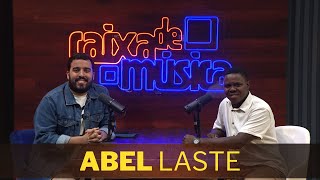 ABEL LASTE: “Composição para mim é um momento de terapia”