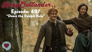 Hangoutlander: Outlander Episode 407 "Down the Rabbit Hole"