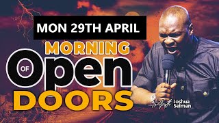 [Monday 29th April] Morning Of Open Doors | Apostle Joshua Selman