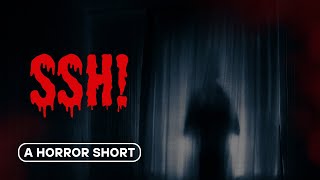 Ssh a Scary Short Film