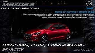 Spesifikasi, Fitur, & Harga Mazda 2 2019