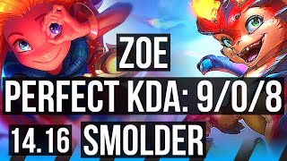 ZOE vs SMOLDER (MID) | 9/0/8, Legendary | NA Diamond | 14.16