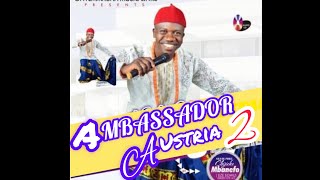 Prince Chijioke Mbanefo - Ambassador Austria Track 2