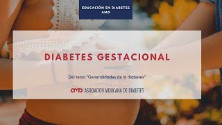 Diabetes gestacional / Educación en Diabetes