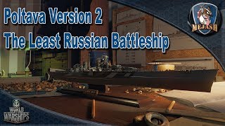 Poltava V.2 Preview: The Least Russian Battleship! WIP T7 Russian Battleship