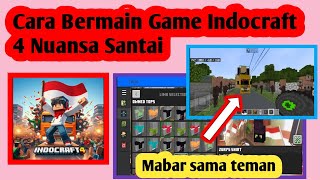 Cara Bermain Game Indocraft 5 Nuansa Santai | Indocraft 4 Nuansa Santai