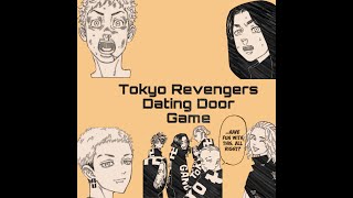 ‧͙⁺˚*･༓☾Tokyo Revengers Dating Door Game☽༓･*˚⁺‧͙