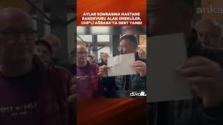 Hastanelerden aylar sonrasına randevu alan emekliler, CHP'li Ağbaba'ya yakındı