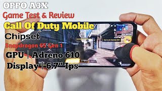 Oppo A3X Gaming Test & Review | Call Of Duty Mobile, Graphics Test, Snapdragon 6s Gen 1, Ram 4GB