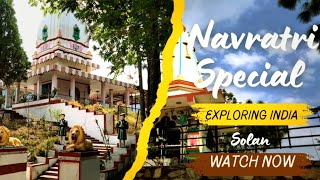 Navratri Special Vlog | Siddheshvari Mata Mandir | सिद्धेश्वरी माता मंदिर सोलन हिमाचल प्रदेश