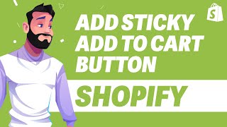 How To Add Sticky Add To Cart Button in Shopify UPDATE 2024