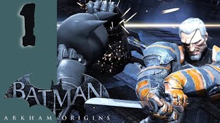 An Underrated Gem! Batman Arkham Origins Part 1