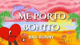 Bad Bunny (ft. Chencho Corleone) - Me Porto Bonito (Lyrics)