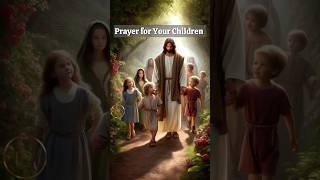 Prayer for Your Children