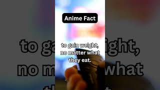 Anime Fact