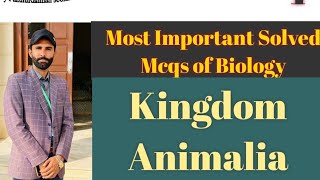 Kingdom Animalia mcqs topic of biology (@shinersacademy )