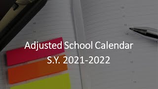 New Adjusted and Revised School Calendar for School Year  2021-2022