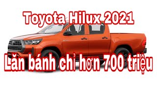 Toyota Hilux 2021| màu cam| lăn bánh chỉ hơn 700