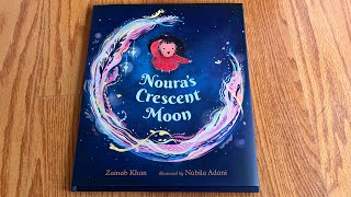 Unboxing// Noura’s Crescent Moon by Zainab Khan, illustrated by Nabila Adani