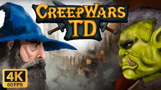 CreepWars TD First 3 Levels of Gameplay (4K60FPS, No Commentary, PC)