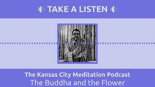 The Buddha and the Flower (podcast)