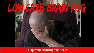 Low Carb Brain Fog: Contest prep clip from "Raising the Bar 2"